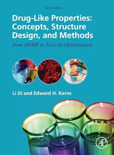 Drug-Like Properties: Concepts, Structure Design and Methods from ADME to Toxicity Optimization Drug-Like Properties: Concepts, Structure Design and Methods from ADME to Toxicity Optimization