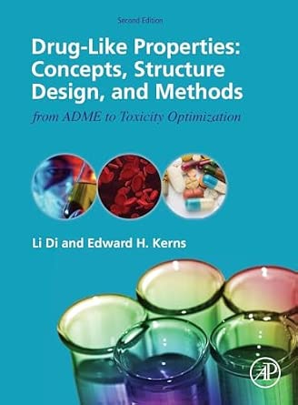 Drug-Like Properties: Concepts, Structure Design and Methods from Adme to Toxicity Optimization 2nd Edition book cover