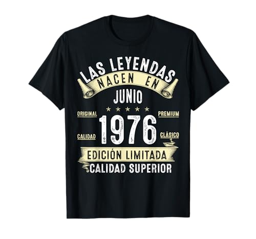 Imagen de 50 Años Cumpleaños Las Leyendas nacen en junio de 1976 Camiseta