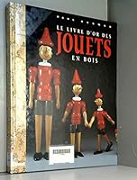 LE LIVRE D'OR DES JOUETS EN BO 2871760209 Book Cover