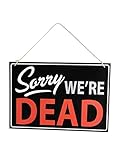 Forum Novelties 78958 Halloween Sorry We're Dead Retail Store Sign, 13' x 8.75', Black/White/Red