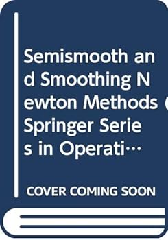 Hardcover Semismooth and Smoothing Newton Methods Book