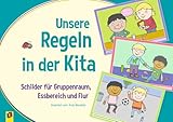 Unsere Regeln in der Kita: Schilder für Gruppenraum, Essbereich und Flur