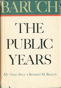 Baruch: The Public Years