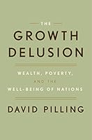 Algopix Similar Product 14 - The Growth Delusion Wealth Poverty