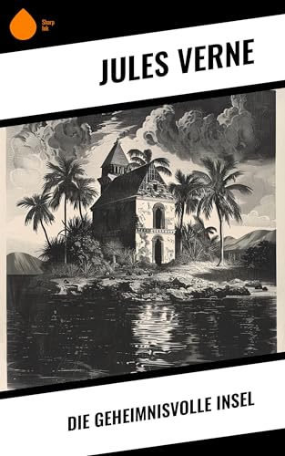 Die geheimnisvolle Insel