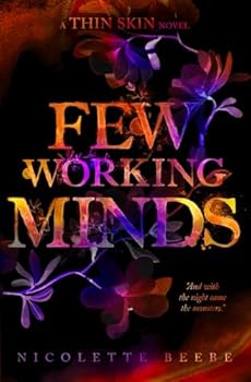 Few Working Minds: A New Adult Romance (Thin Skin Book 2)