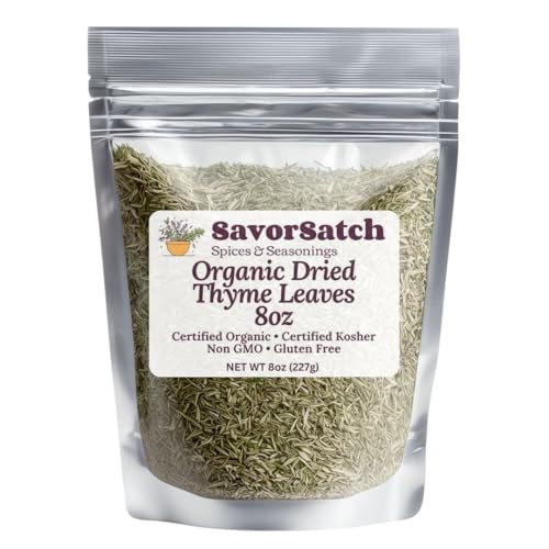 SavorSatch Organic Thyme Leaf Whole - 8oz Resealable Pouch | Non-GMO, USDA Certified Organic, Certified Kosher | Bulk Pack of Dried Thyme Leaves | Product of Egypt | For Restaurants Commercial Kitchens Cooking Enthusiasts Bulk Ingredients - 8 Ounce (Pack of 1)