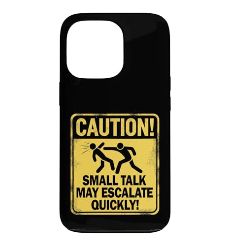 Small Talk May Escalate Quick Warning Sign �X�}�z�P�[�X iPhone 13 Pro �p