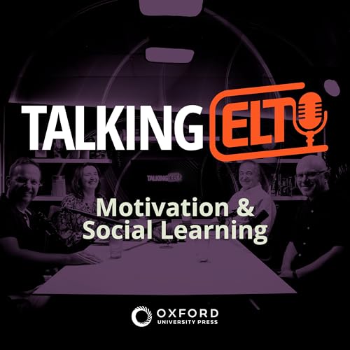 Motivation & Social Learning: Creating Culture & Motivating Through Community