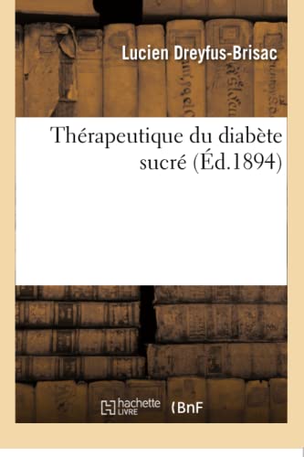 Thérapeutique Du Diabète Sucré (Sciences) (French Edition)