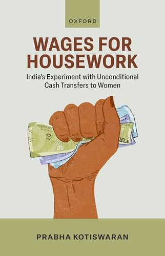 Wages for Housework: India's Experiment with Unconditional Cash Transfers to Women