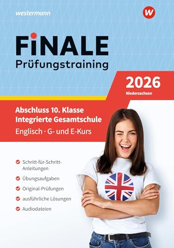 FiNALE Prüfungstraining Abschluss Integrierte Gesamtschule Niedersachsen: Englisch 2026 Arbeitsbuch mit Lösungsheft und Audio-Dateien