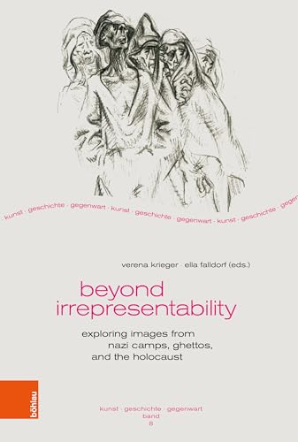 Comprendre l'Holocauste par l'image avec le livre Beyond Irrepresentability - 2