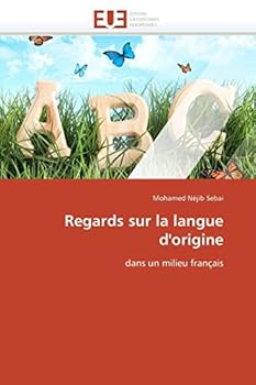 Paperback Regards Sur La Langue d'Origine [French] Book