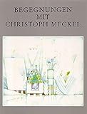 Begegnungen mit Christoph Meckel. 50 Text- und Bildbeiträge zum 50. Geburtstag - Herausgeber: Albert Baumgarten, Helene Harth Bobrowski, Braun, Brodwolf Isolde Ohlbaum, Helene Harth, Andrea Herrmann, Michael Kohler, Albert Baumgarten Vorwort: Albert Baumgarten Übersetzer: Gregor Laschen 