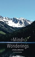 Mind Wonderings: a haiku collection 0692977295 Book Cover