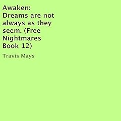 Couverture de Awaken: Dreams Are Not Always as They Seem