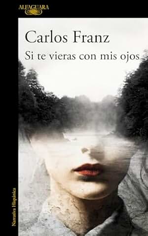 Si te vieras con mis ojos (Hispánica)