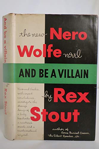 And Be A Villain, Nero Wolfe Novel B002BPM5PK Book Cover