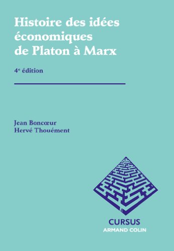 Télécharger Histoire des idées économiques: De Platon à Marx Livre eBook France