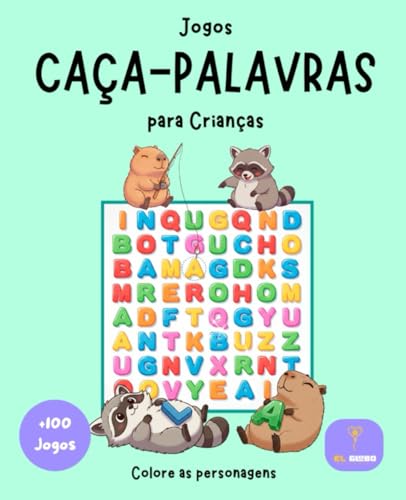 Caça-Palavras para Crianças de 5 a 10 Anos: Livro de Jogos Educativos e Atividades: 100+ Puzzles de Sopa de Letras em Português para Aprender, Brincar e Colorir, Caça palavras infantil