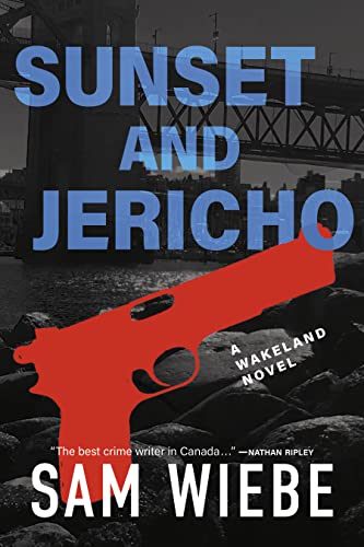 Sunset & Jericho: A Wakeland Novel: 4 view 2