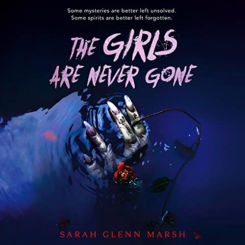 The Girls Are Never Gone by Sarah Glenn Marsh episode artwork