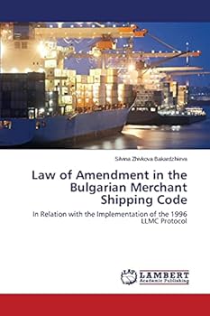 Paperback Law of Amendment in the Bulgarian Merchant Shipping Code Book
