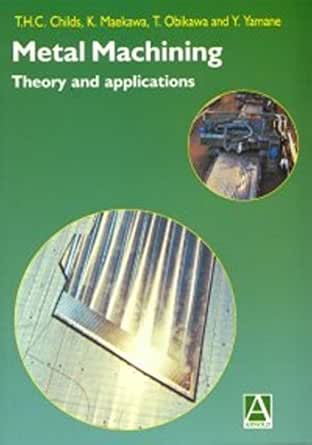 Metal Machining: Theory and Applications book cover