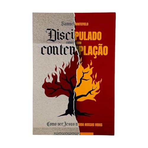 Discipulado Começa com Contemplação - Samuel Whitefield