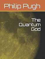 The Quantum God B08BRH45TF Book Cover