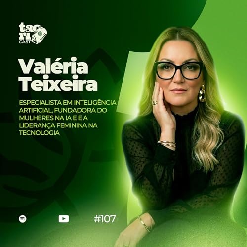 VAL&Eacute;RIA TEIXEIRA - TaoriCast #107