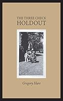 The Three Check Holdout 1478780851 Book Cover