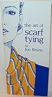 The Art of Scarf Tying B0007BPBOC Book Cover