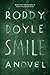 Smile: A Novel