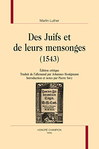  Des Juifs et de leurs mensonges (1543) Livre eBook France