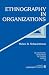 Ethnography in Organizations (Qualitative Research Methods)