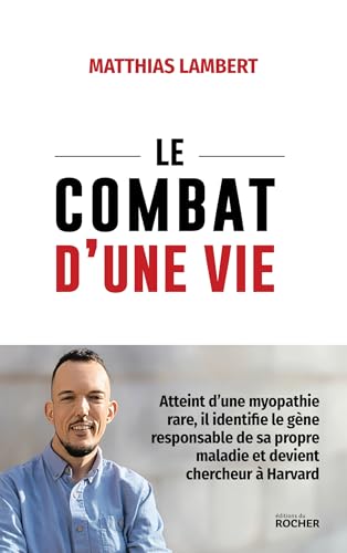 Le combat d'une vie