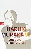 Von Beruf Schriftsteller - Haruki Murakami