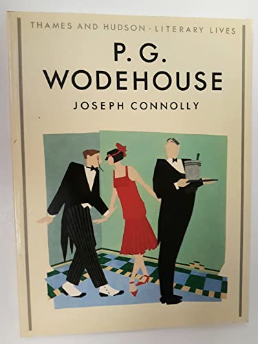 P.G. Wodehouse (Thames & Hudson Literary Lives)