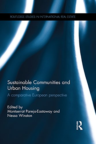 Sustainable Communities and Urban Housing: A Comparative European Perspective (Routledge Studies in International Real Estate)      1st Edition, Kindle Edition
