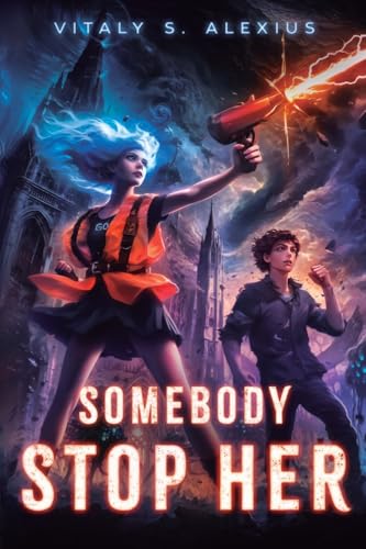 Cover of Somebody Stop Her