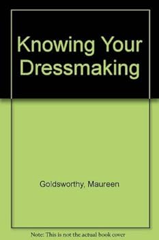 Hardcover Knowing Your Dressmaking Book