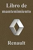  Libro de mantenimiento: Registro de Mantenimiento coche con páginas prefabricadas  Lleva un registro reparaciones y del mantenimiento coches  Permite anotar todas las intervenciones