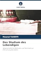Das Studium des Lebendigen (German Edition) 6209007805 Book Cover