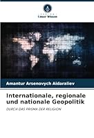 Internationale, regionale und nationale Geopolitik 6205327430 Book Cover