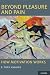 Beyond Pleasure and Pain: How Motivation Works (Oxford Series in Social Cognition and Social Neuroscience)