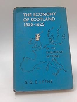 The Economy of Scotland 1550-1625