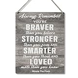 Inspirational Signs Gift Farmhouse Always Remember You are Braver Than You Believe Stronger Than You Seem Wooden Hanging Sign Rustic Wall Art Home Decoration 10 x 8 Inches